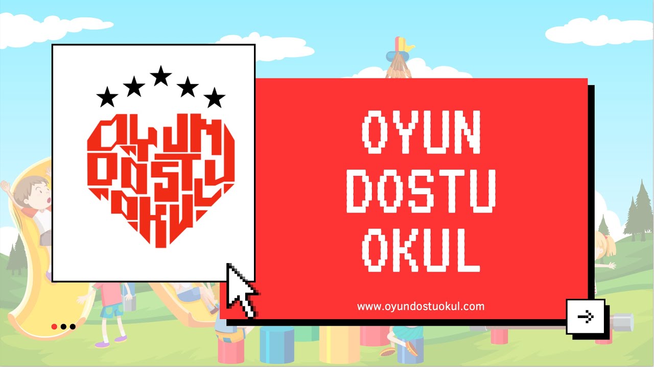 Oyun Dostu Okul Projesi